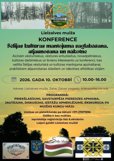 Konference “Sēlijas kultūras mantojuma saglabāšana, atjaunošana un nākotne”