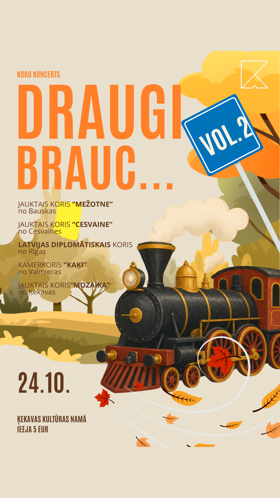 Koru koncerts “Draugi brauc…” Vol.2