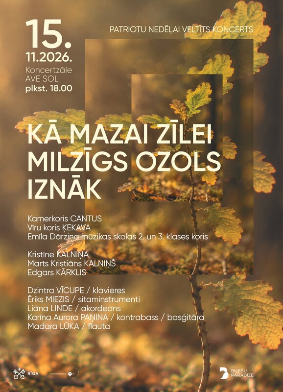 Patriotu nedēļai veltīts koncerts "Kā mazai zīlei milzīgs ozols iznāk"