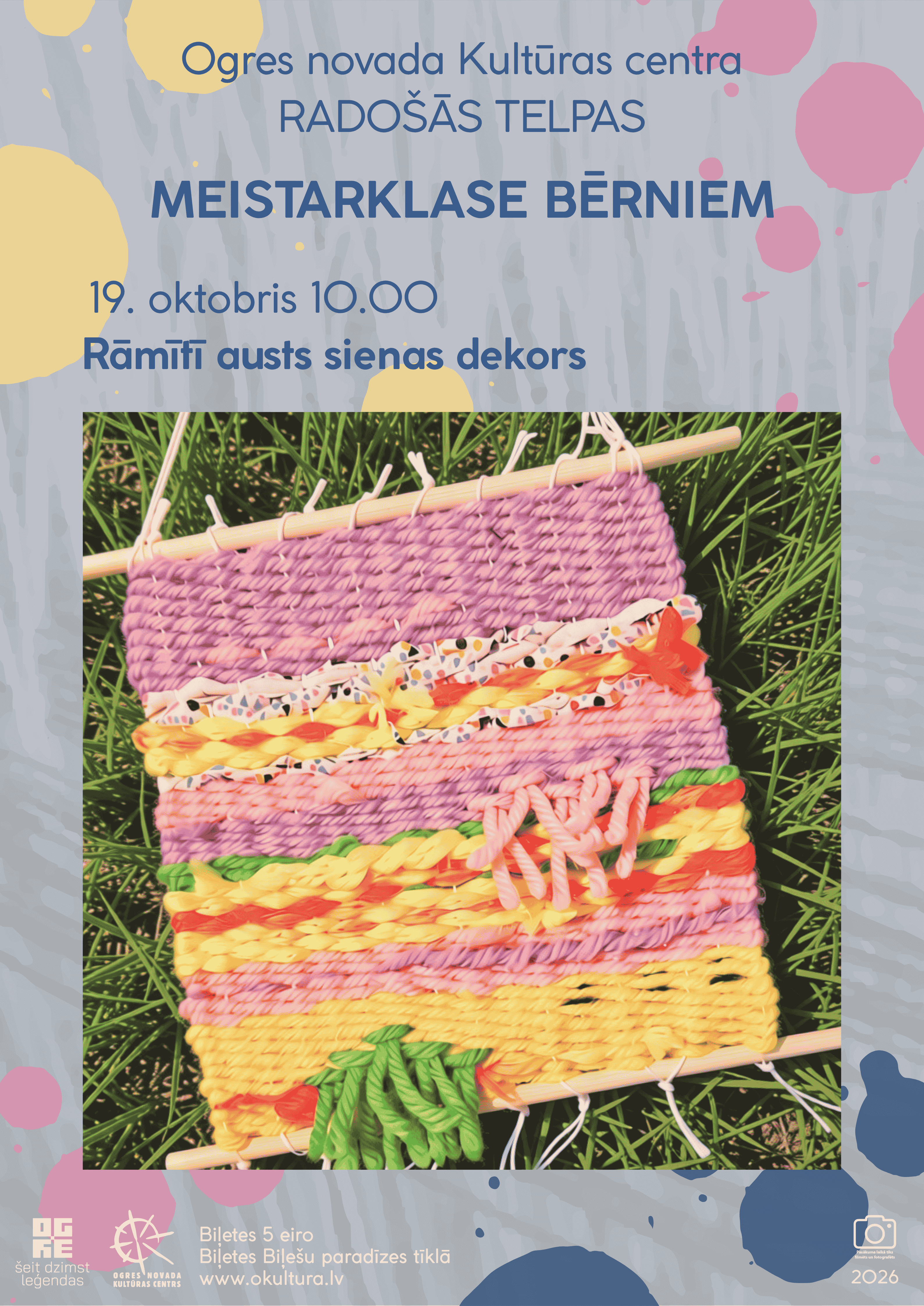 Meistarklase bērniem RĀMĪTĪ AUSTS SIENAS DEKORS