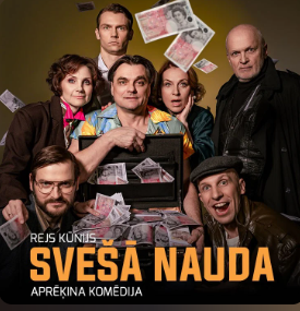 SVEŠĀ NAUDA | Aprēķina komēdija