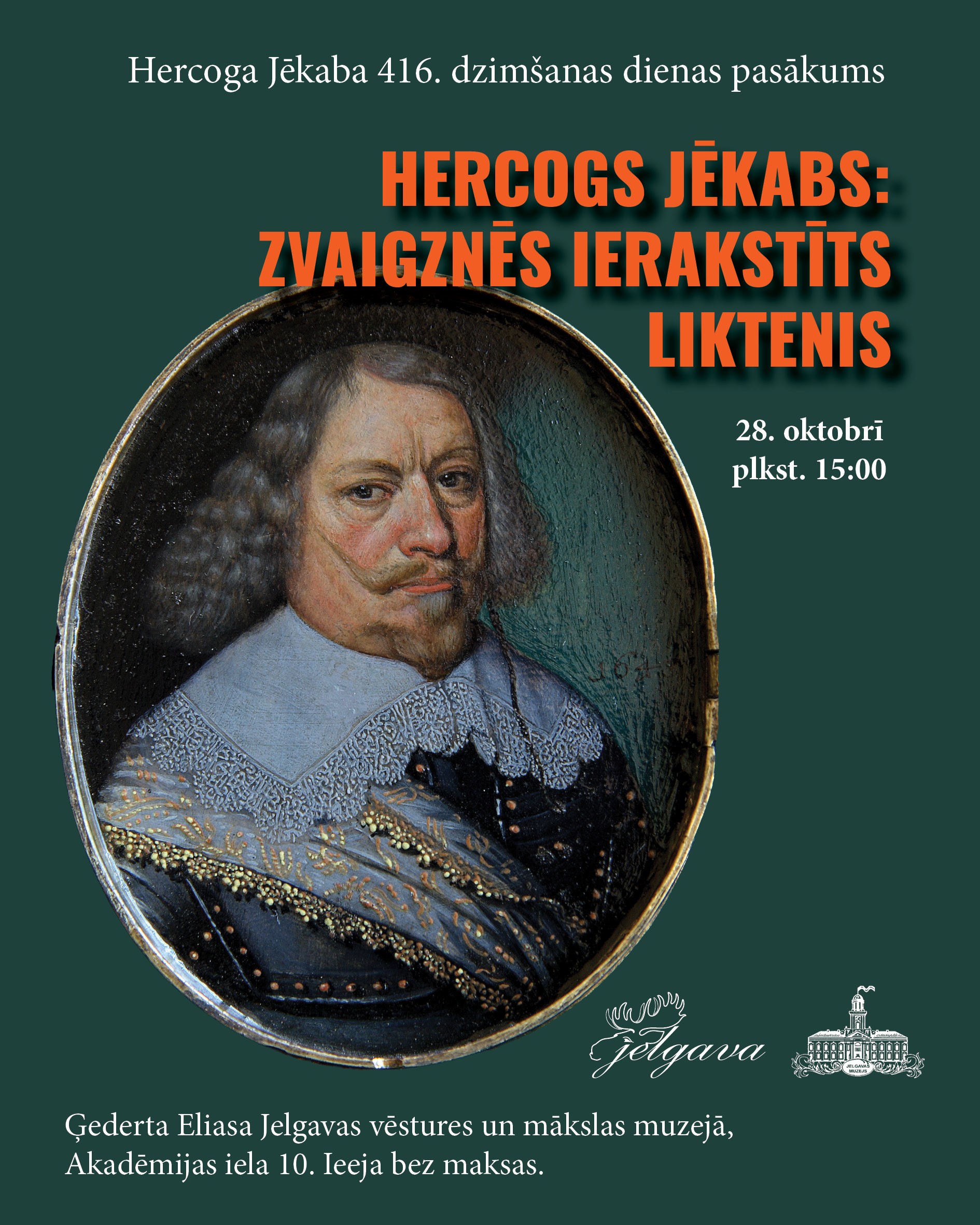 Hercoga Jēkaba 416. dzimšanas dienas pasākums “Hercogs Jēkabs: zvaigznēs ierakstīts liktenis”