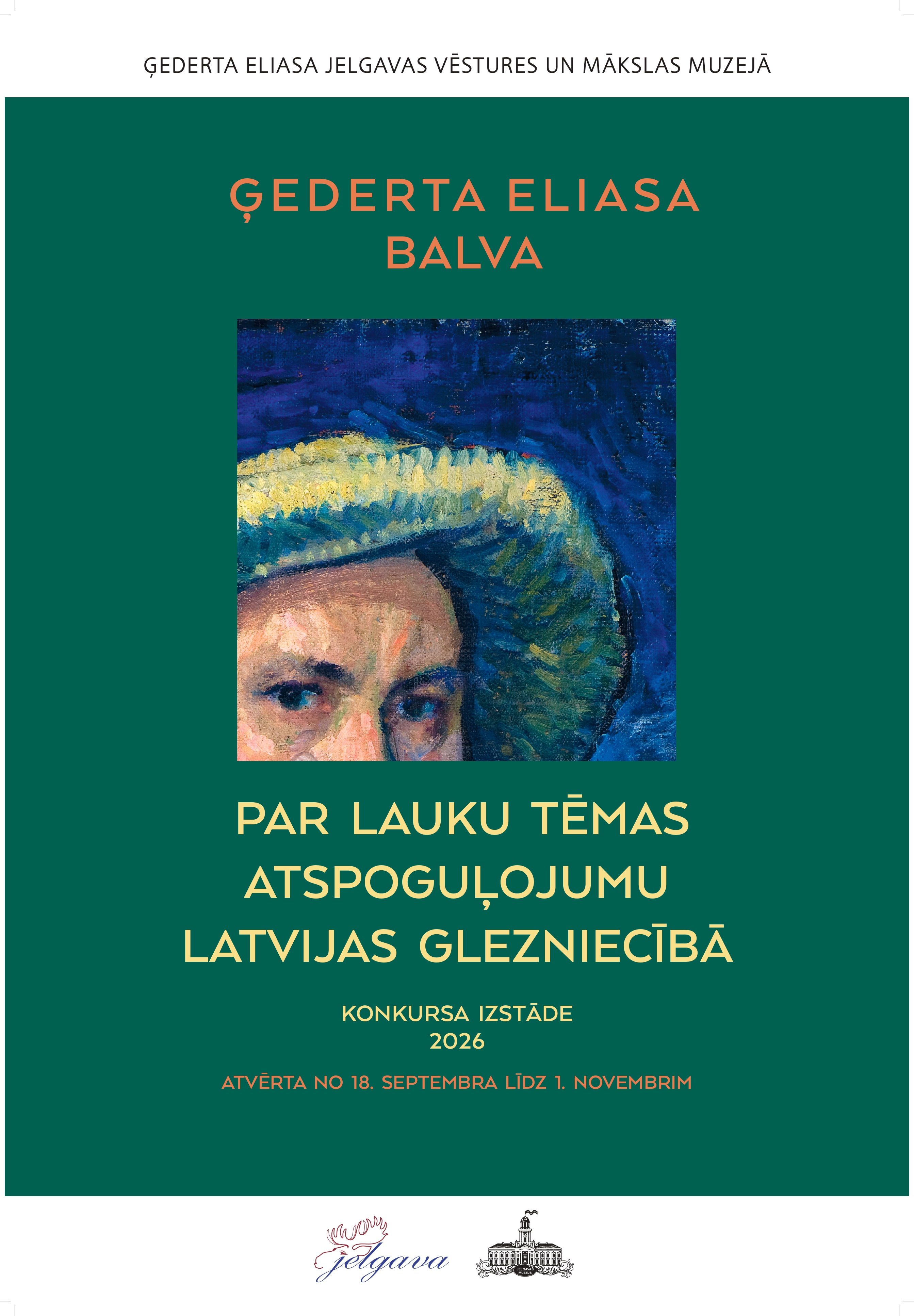 IV Ģederta Eliasa balvas konkursa izstāde “Ģederta Eliasa balva par lauku tēmas atspoguļojumu Latvijas glezniecībā”
